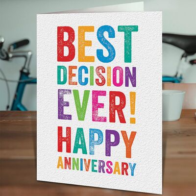 Best Decision Ever Anniversary Card