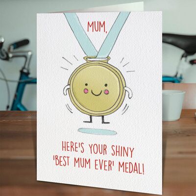 Best Mum Ever Medal Funny Mother's Day Card