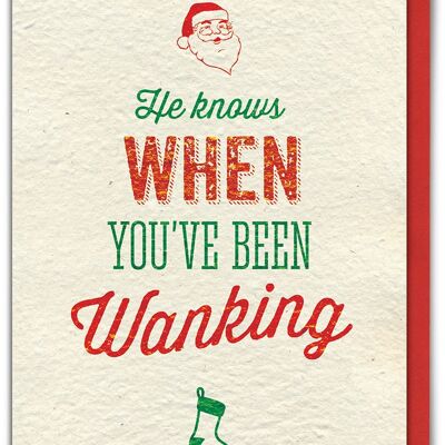 He Knows When You've Been Funny Christmas Card