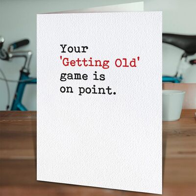 Getting Old Game Funny Birthday Card