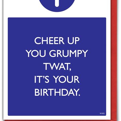 Grumpy Twat Funny Birthday Card