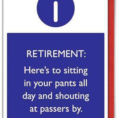 Retirement Sitting In Pants Funny Retirement Card