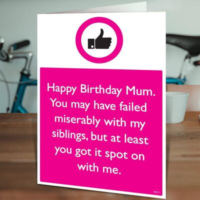 Birthday Mum Failed with Siblings Funny Mum Card