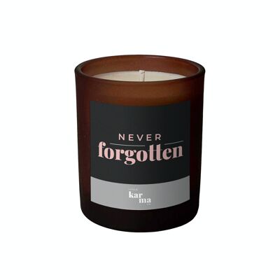 NEVER FORGOTTEN Slogan Candle - refillable, handmade with essential oils