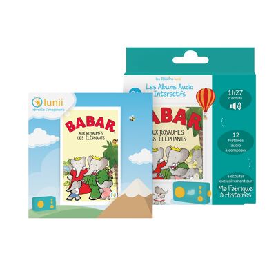 Babar in the kingdoms of elephants box set - Interactive audio book from 3 years old to listen to on Ma Fabrique à Histoires