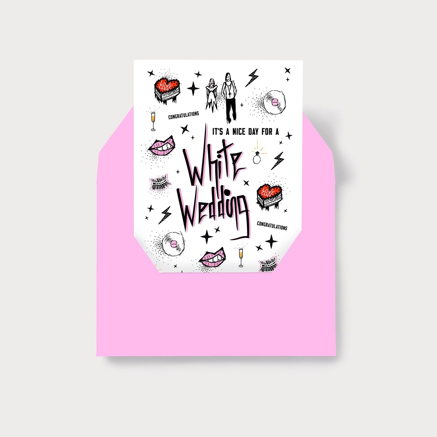 “It’s A Nice Day For A WHITE WEDDING” - Wedding / Congratulations / LOVE card