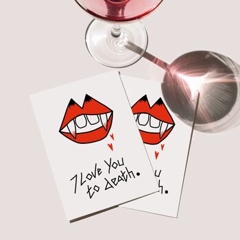 “I LOVE YOU TO DEATH” - Love. / Valentine's / Engagement / Wedding Card 4