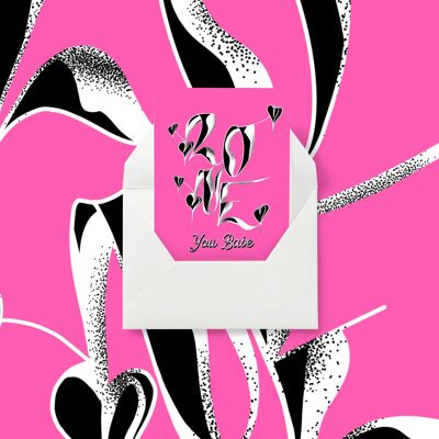 "LOVE YOU BABE" PINK - LOVE / Valentinstag / Verlobung / Hochzeitsgrußkarte
