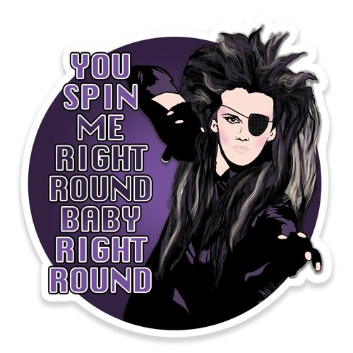 1980s Inspired Pete Burns You Spin Me Round Like A Record Vinyl Sticker