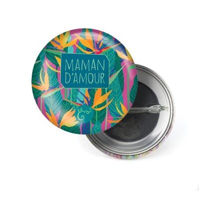 Mom message badge - Bird of Paradise