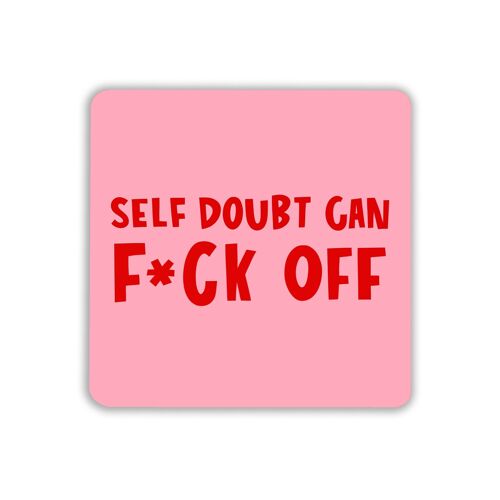 Self Doubt Coaster Pack of 6