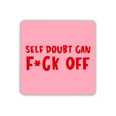 Self Doubt Coaster Pack of 6