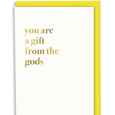 Greeting Card You Are A Gift From The Gods Typography Design