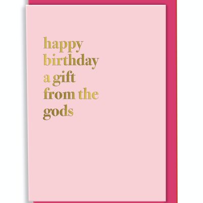 Biglietto d'auguri di buon compleanno, un regalo dagli dei, design tipografico rosa