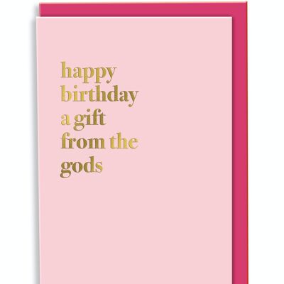 Biglietto d'auguri di buon compleanno, un regalo dagli dei, design tipografico rosa