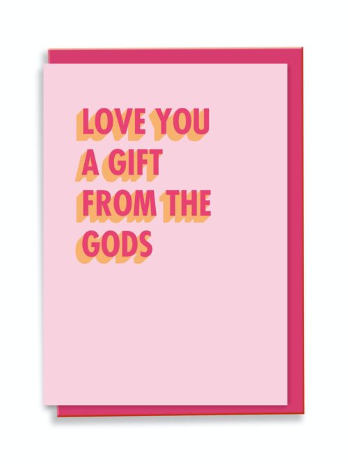 Greeting Card Love You A Gift From The Gods 3D Shadow Design