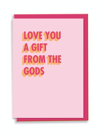 Carte de voeux Love You A Gift From The Gods 3D Shadow Design 1