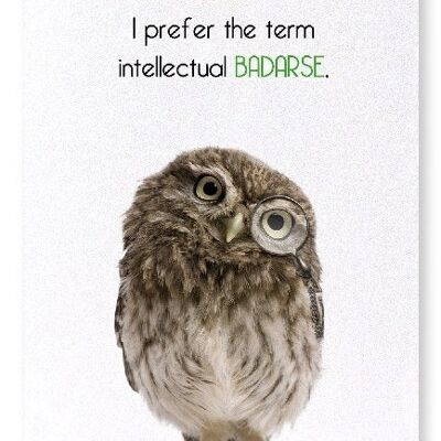 INTELLECTUAL BADARSE Art Print