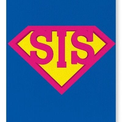 SUPER SIS-Kunstdruck