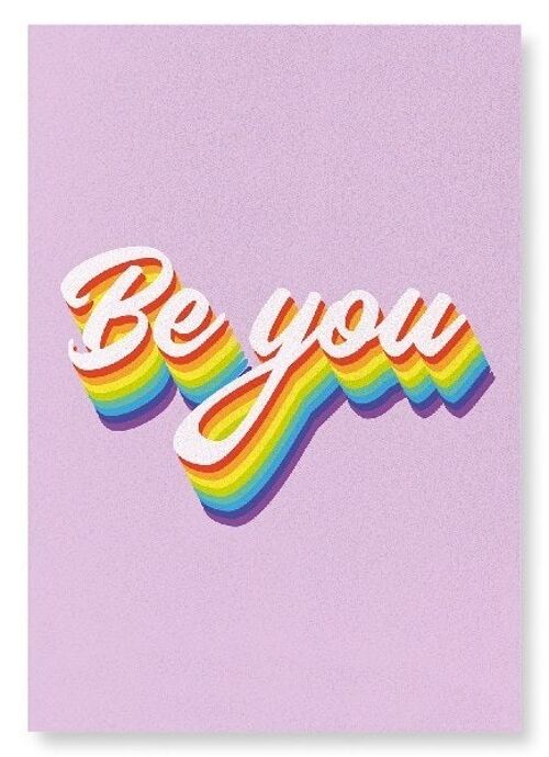 BE YOU Art Print