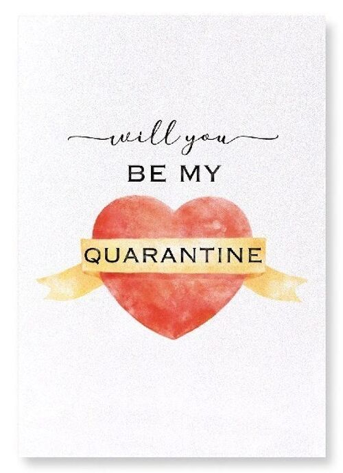 BE MY QUARANTINE Art Print