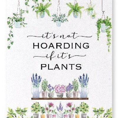 HOARDING PLANTS Art Print