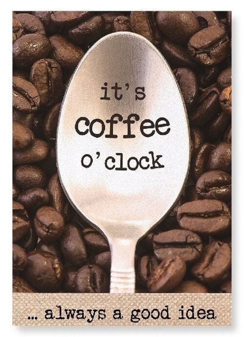 COFFEE O’CLOCK Art Print