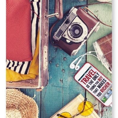 TRAVEL MAKES YOU RICHER Art Print
