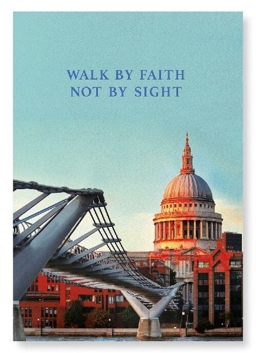 FAITH NOT BY SIGHT Art Print