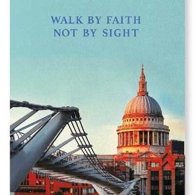 FAITH NOT BY SIGHT Art Print