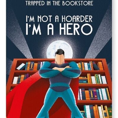 HERO OF BOOKS Art Print