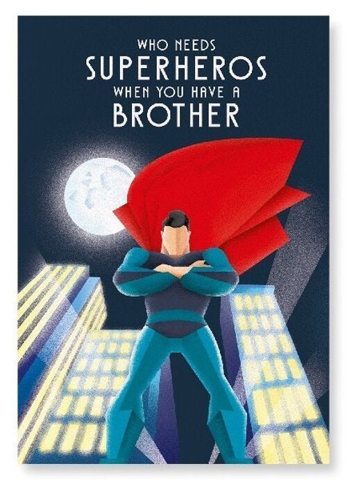 BROTHER OVER SUPERHERO Art Print