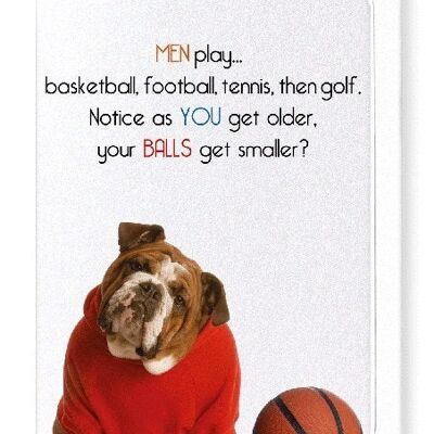 BALLS AND AGE Greeting Card