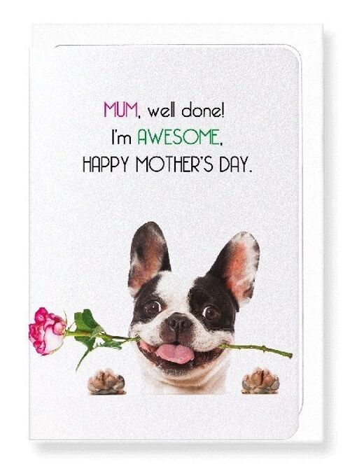 MUM, I'M AWESOME Greeting Card