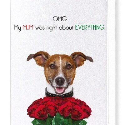 MUM ALWAYS RIGHT Greeting Card