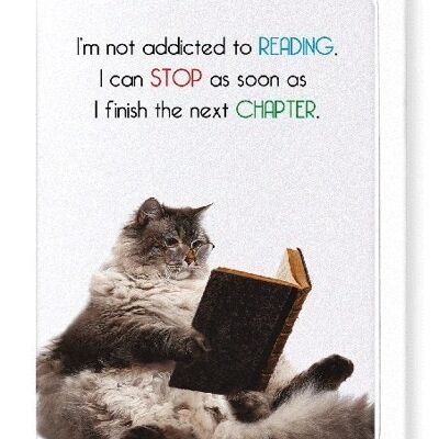 NOT ADDICTED TO READING Greeting Card