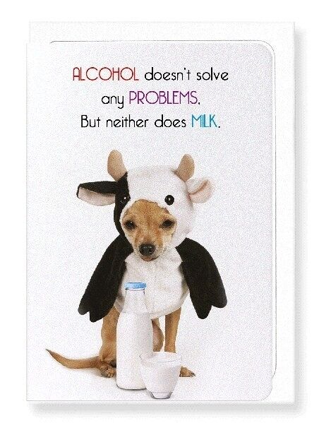 ALCOHOL AND MILK  Greeting Card