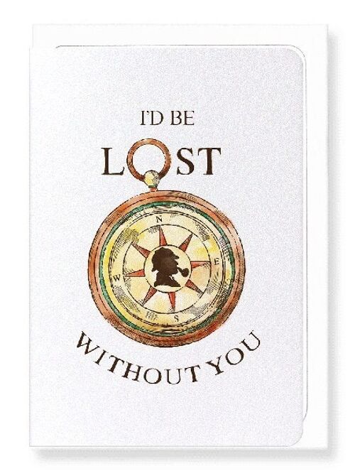 SHERLOCK HOLMES I'D BE LOST Greeting Card