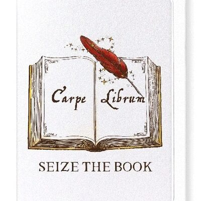 SEIZE THE BOOK Greeting Card