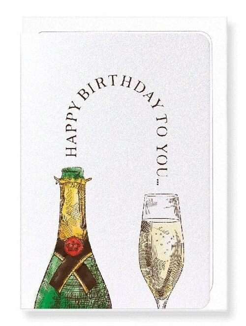 HAPPY BIRTHDAY CHAMPAGNE Greeting Card