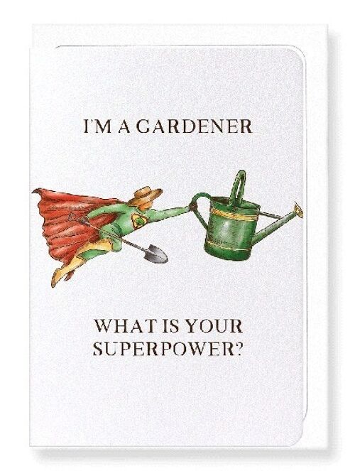 GARDENER SUPERPOWER Greeting Card