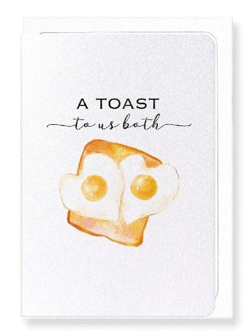 TOAST TO US BOTH Greeting Card