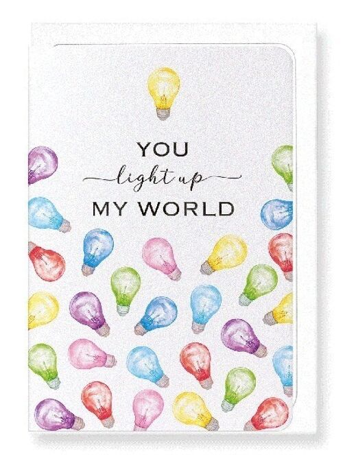 LIGHT UP MY WORLD Greeting Card