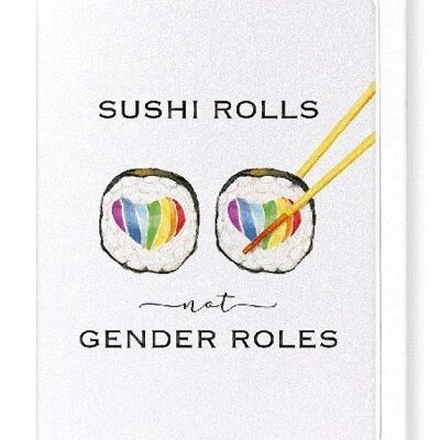 SUSHI NOT GENDER ROLE Greeting Card