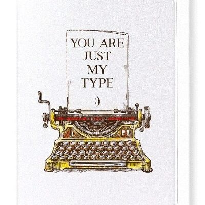 JUST MY TYPE Greeting Card