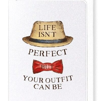 PERFECT OUTFIT Greeting Card