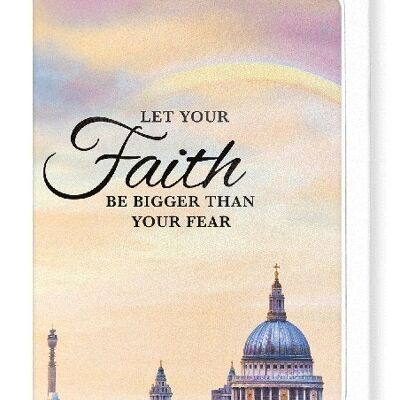 FAITH BIGGER THAN FEAR Greeting Card