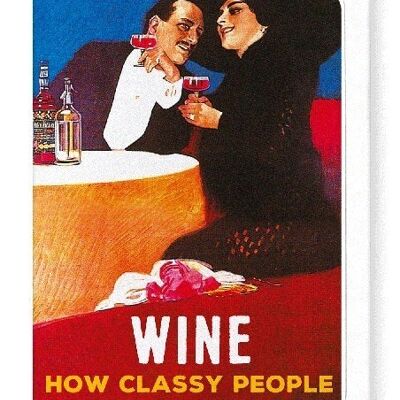 CLASSY WINE Greeting Card