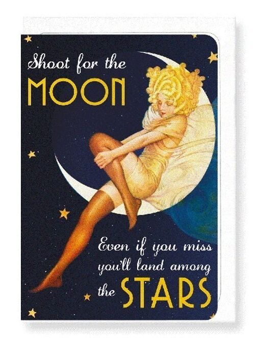 SHOOT FOR THE MOON Greeting Card