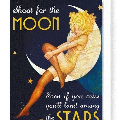 SPARARE PER LA LUNA Biglietto d'auguri